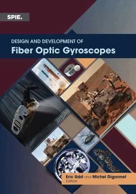 Eric Udd, Michel J. F. Digonnet - Design and Development of Fiber Optic Gyroscopes, Häftad. Tillgänglighet: Tillfälligt slut
