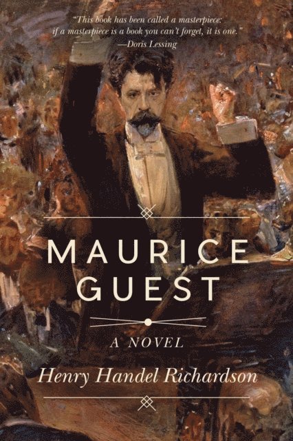 Henry Handel Richardson - Maurice Guest, E-bok