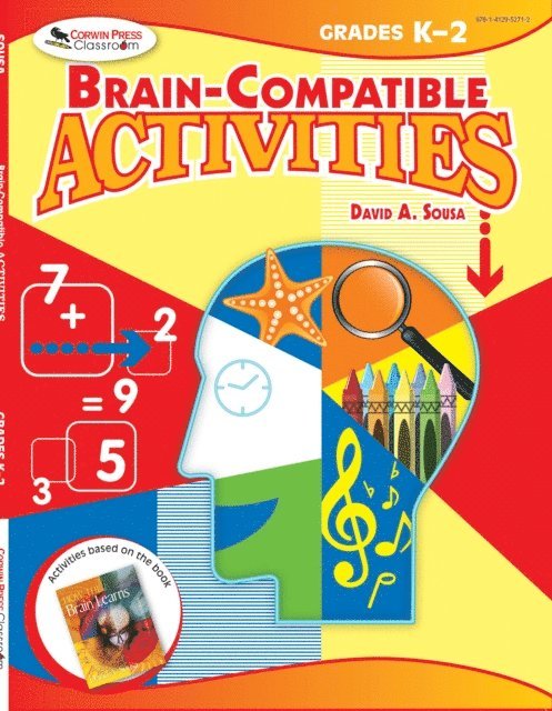 David A. Sousa - Brain-Compatible Activities, Grades K-2, E-bok