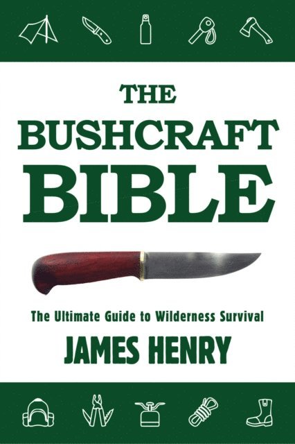 Bushcraft Bible