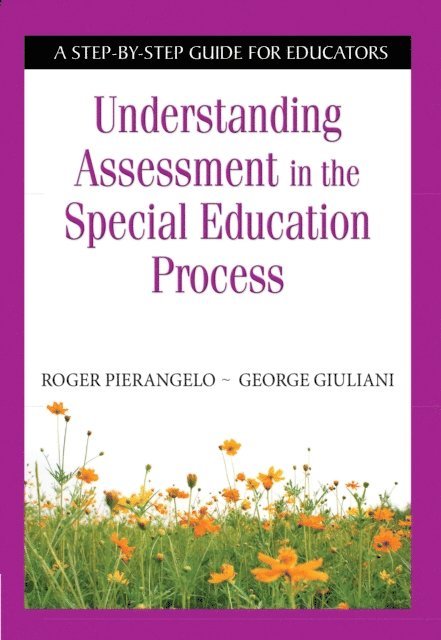 George Giuliani, Roger Pierangelo - Understanding Assessment in the Special Education Process, E-bok. Tillgänglighet: Lägg i varukorg