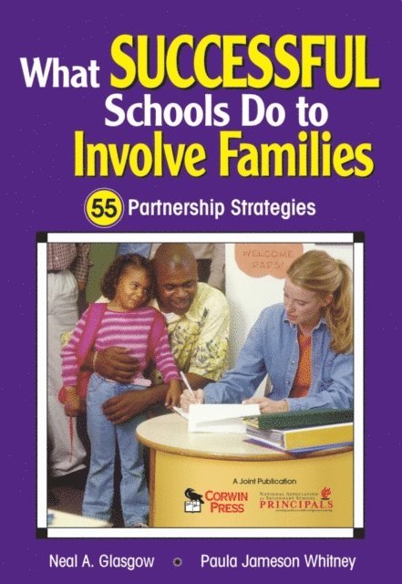 Neal A. Glasgow, Paula Jameson Whitney - What Successful Schools Do to Involve Families, E-bok