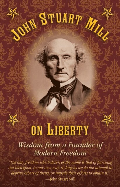 Joseph B. Healy - John Stuart Mill on Tyranny and Liberty, E-bok. Tillgänglighet: Lägg i varukorg