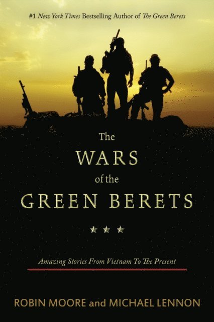 Michael Lennon, Robin Moore - Wars of the Green Berets, E-bok