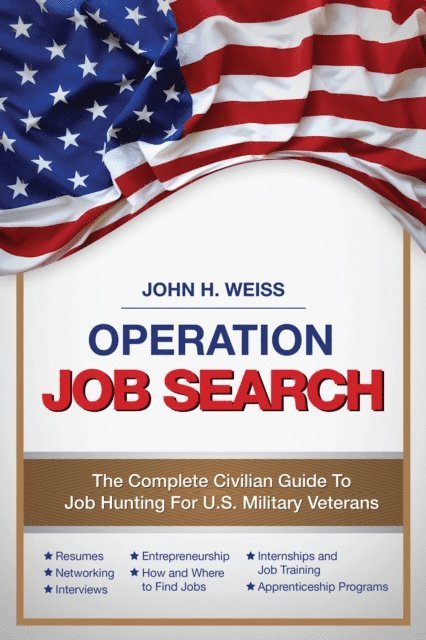 John Henry Weiss - Operation Job Search, E-bok. Tillgänglighet: Lägg i varukorg