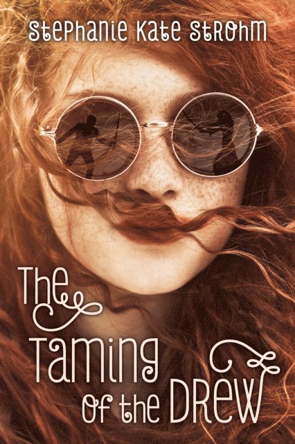 Stephanie Kate Strohm - Taming of the Drew, E-bok