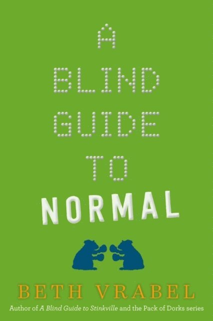 Beth Vrabel - Blind Guide to Normal, E-bok