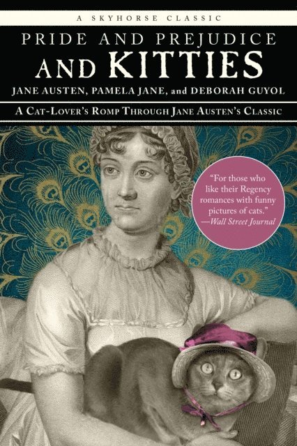 Deborah Guyol, Pamela Jane, Jane Austen - Pride and Prejudice and Kitties, E-bok
