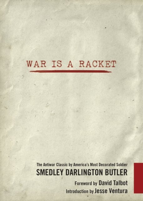 Smedley Darlington Butler - War Is a Racket, E-bok