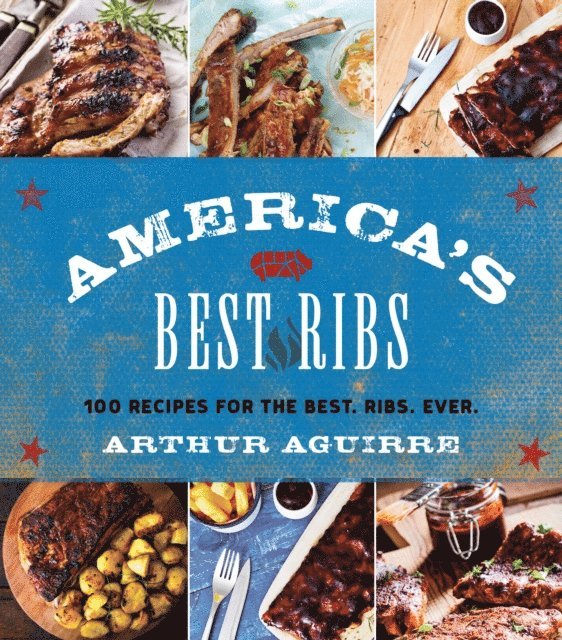 Arthur Aguirre - America's Best Ribs, E-bok. Tillgänglighet: Lägg i varukorg