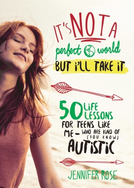 Jennifer Rose - It's Not a Perfect World, but I'll Take It, E-bok