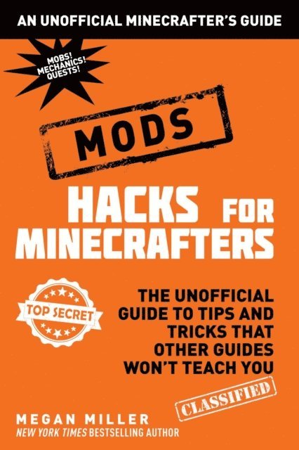 Megan Miller - Hacks for Minecrafters: Mods, E-bok. Tillgänglighet: Lägg i varukorg