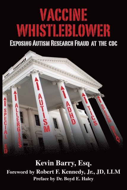 Kevin Barry - Vaccine Whistleblower, E-bok