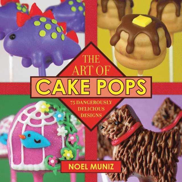 Noel Muniz - Art of Cake Pops, E-bok. Tillgänglighet: Lägg i varukorg