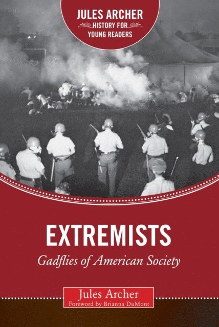 Jules Archer - Extremists, E-bok