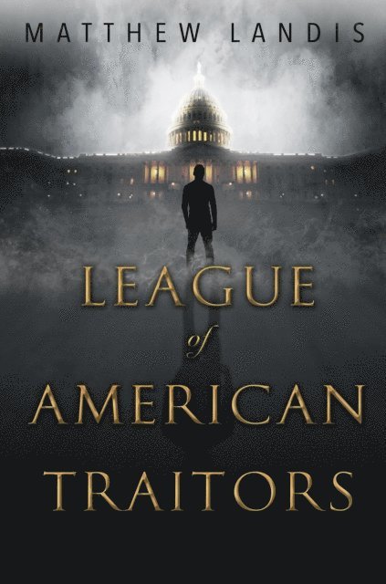 Matthew Landis - League of American Traitors, E-bok
