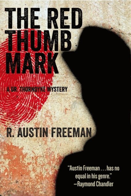 R. Austin Freeman - Red Thumb Mark, E-bok