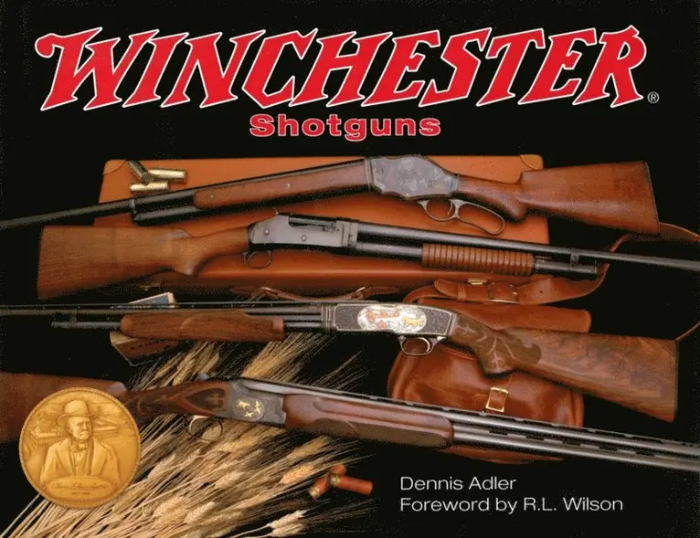 Dennis Adler - Winchester Shotguns, E-bok. Tillgänglighet: Lägg i varukorg