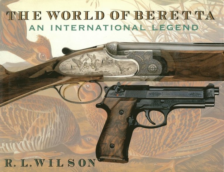 Robert L Wilson - World of Beretta, E-bok