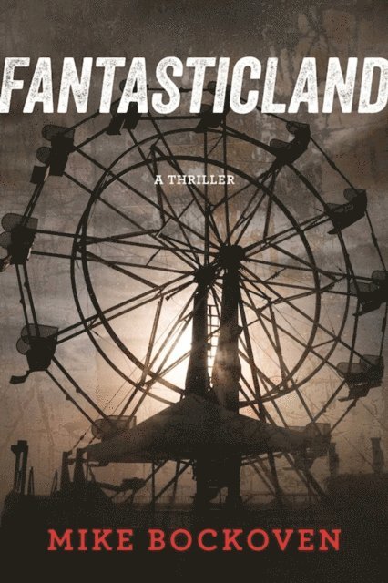 Mike Bockoven - FantasticLand, E-bok