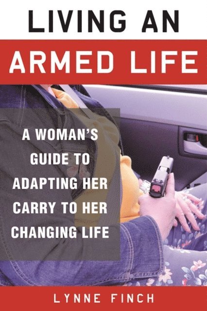 Lynne Finch - Living an Armed Life, E-bok. Tillgänglighet: Lägg i varukorg