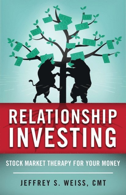 Jeffrey Weiss - Relationship Investing, E-bok