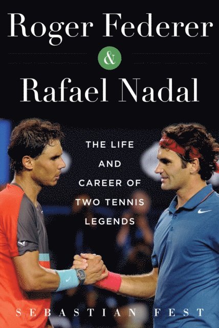 Roger Federer and Rafael Nadal