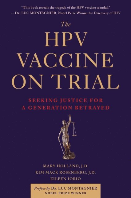 Eileen Iorio, Kim Mack Rosenberg, Mary Holland - HPV Vaccine On Trial, E-bok