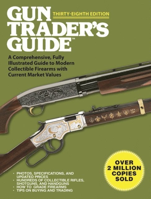 Robert A. Sadowski - Gun Trader's Guide, Thirty-Eighth Edition, E-bok