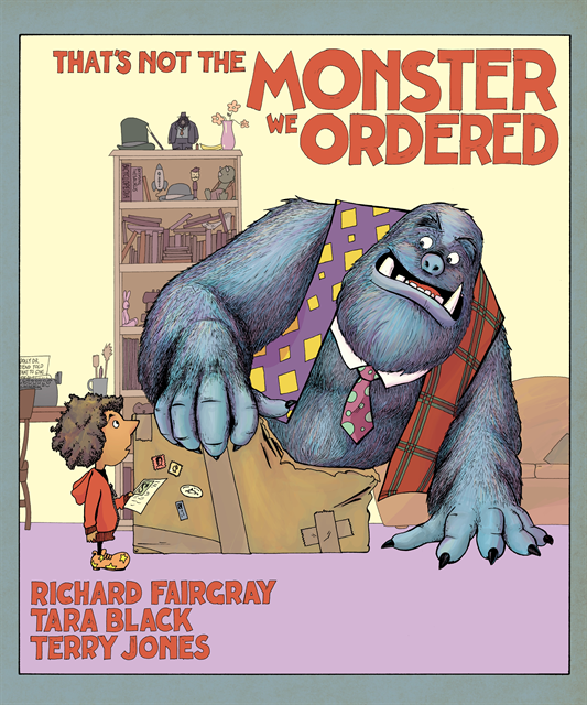 Tara Black - That's Not the Monster We Ordered, E-bok