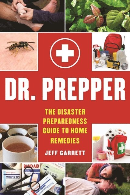 Jeff Garrett - Dr. Prepper, E-bok