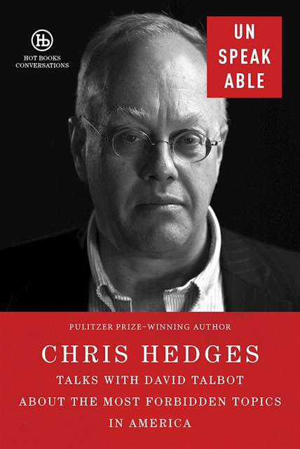 Chris Hedges - Unspeakable, E-bok