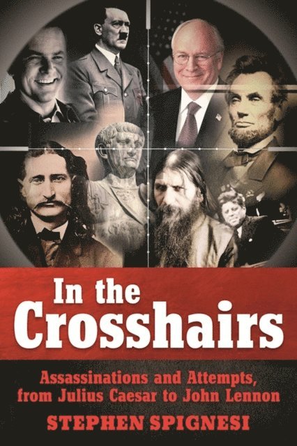 Stephen Spignesi - In the Crosshairs, E-bok