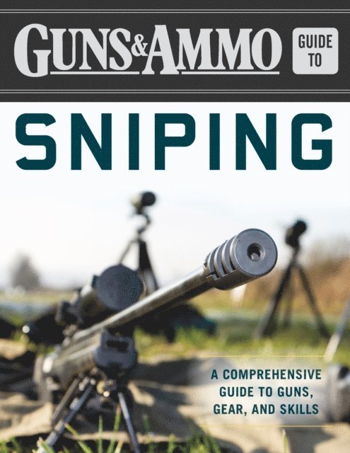 Guns & Ammo Guide to Sniping
