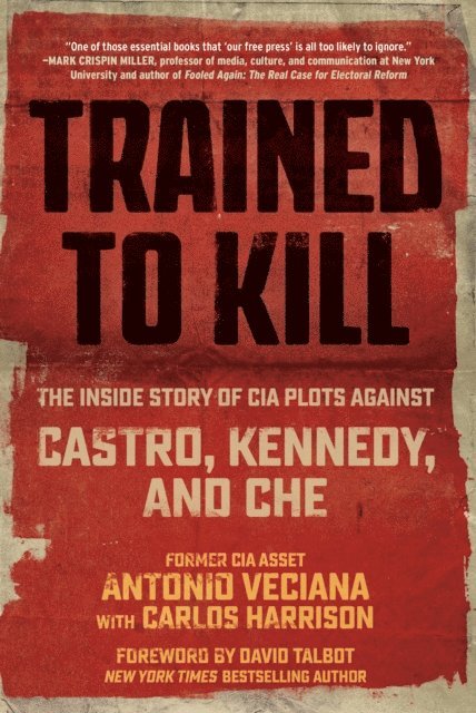 Carlos Harrison, Antonio Veciana - Trained to Kill, E-bok. Tillgänglighet: Lägg i varukorg