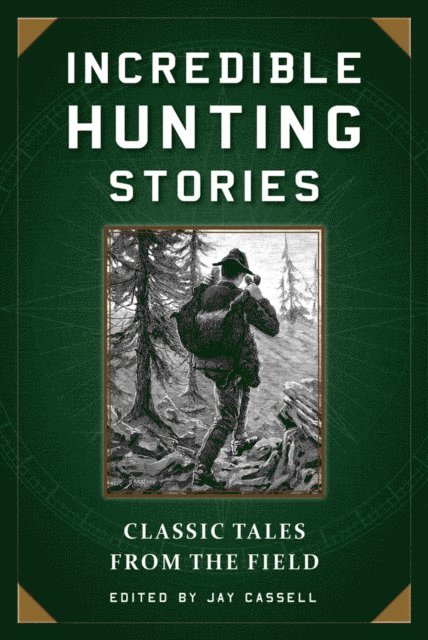 Graham Moore - Incredible Hunting Stories, E-bok