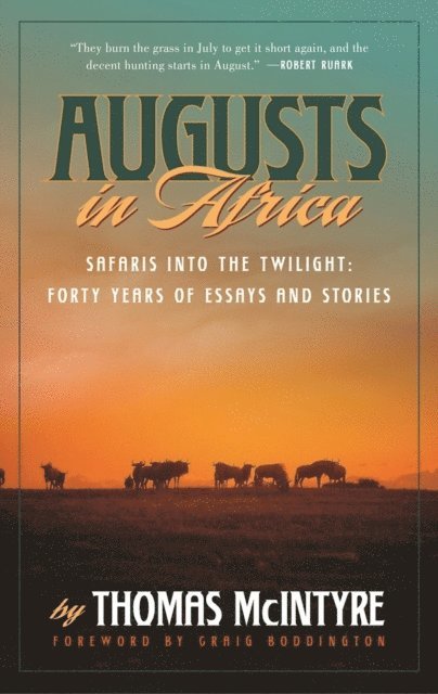 Thomas McIntyre - Augusts in Africa, E-bok