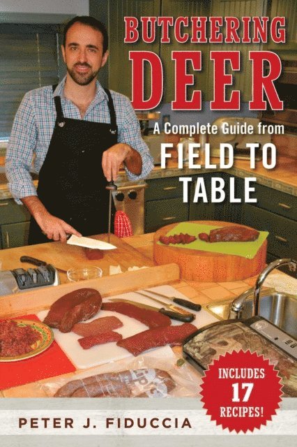 Peter J. Fiduccia - Butchering Deer, E-bok
