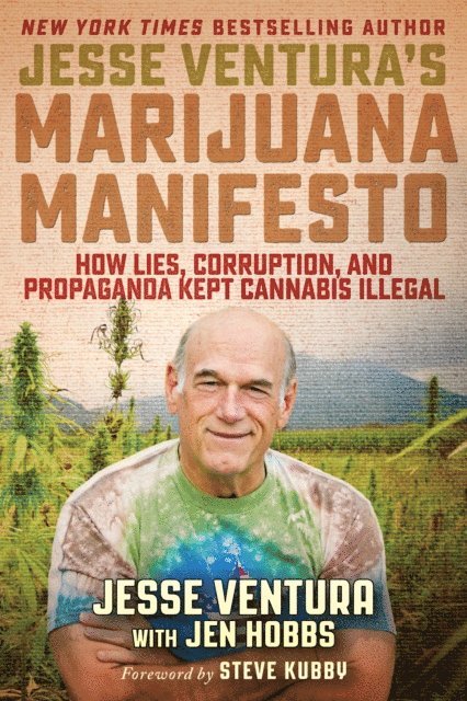 Jesse Ventura - Jesse Ventura's Marijuana Manifesto, E-bok