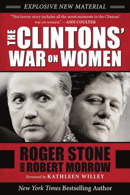 Robert Morrow, Roger Stone - Clintons' War on Women, E-bok