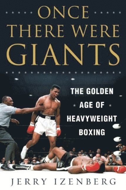 Jerry Izenberg - Once There Were Giants, E-bok