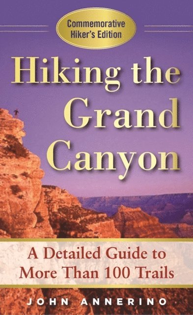 John Annerino - Hiking the Grand Canyon, E-bok