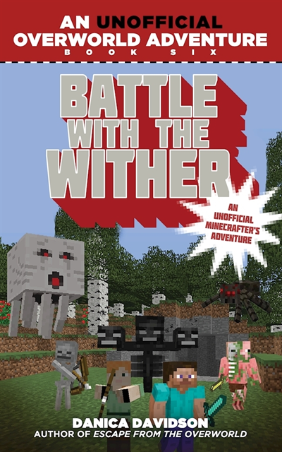 Danica Davidson - Battle with the Wither, E-bok
