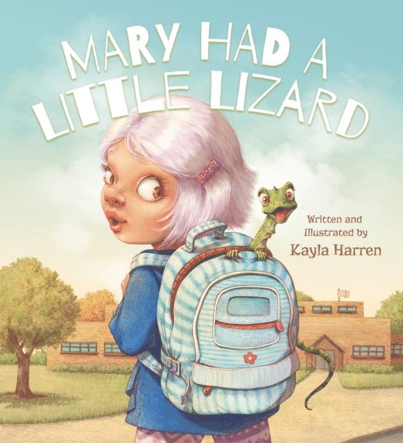 Kayla Harren - Mary Had a Little Lizard, E-bok