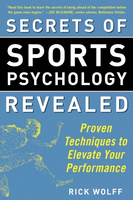 Rick Wolff - Secrets of Sports Psychology Revealed, E-bok