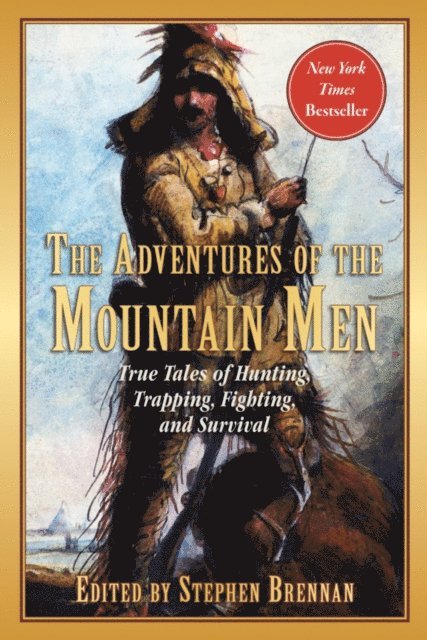 Stephen Brennan - Adventures of the Mountain Men, E-bok