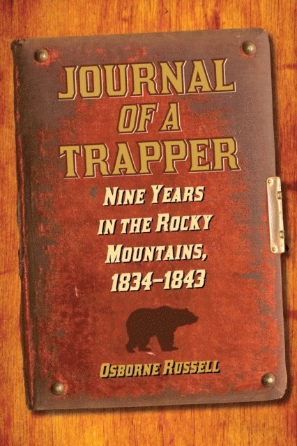 Osborne Russell - Journal of a Trapper, E-bok