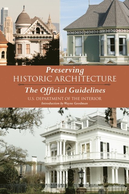 Wayne Goodman - Preserving Historic Architecture, E-bok