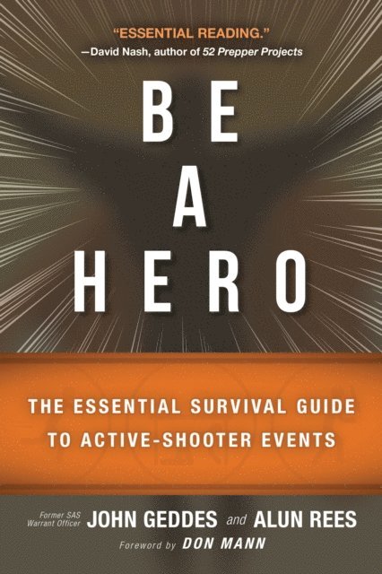 Alun Rees, John Geddes - Be a Hero, E-bok