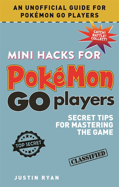 Justin Ryan - Mini Hacks for Pokemon GO Players, E-bok